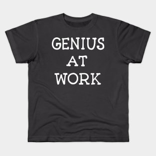 Genius at Work - Dark Kids T-Shirt